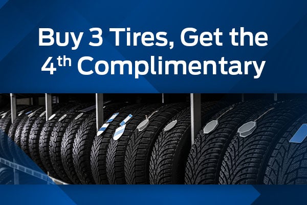 Buy 3 Tires, Get the 4th Complimentary*