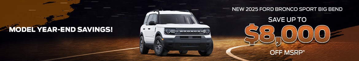 Save up to $8,000 on a 2025 Ford Bronco Sport Big Bend in Johnson City, TN