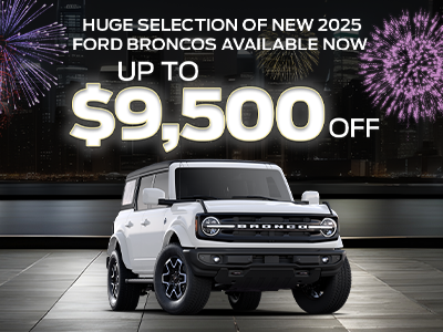 Huge Selection of New 2025 Ford Broncos Available Now